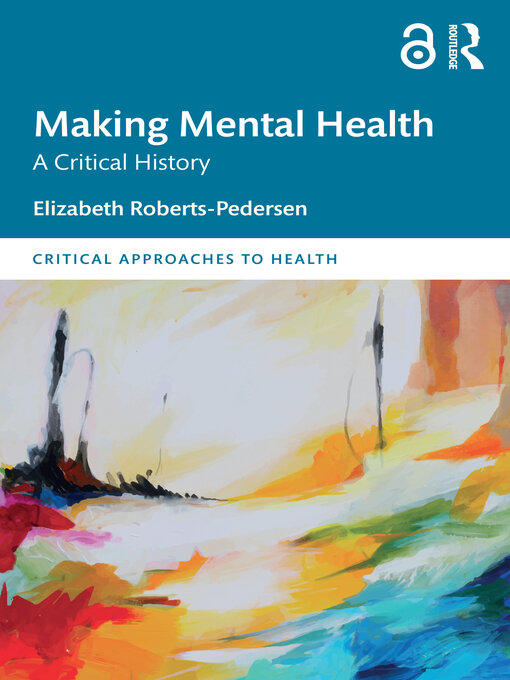 Title details for Making Mental Health by Elizabeth Roberts-Pedersen - Available